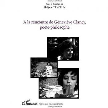 A la rencontre de Geneviève Clancy, poète-philosophe