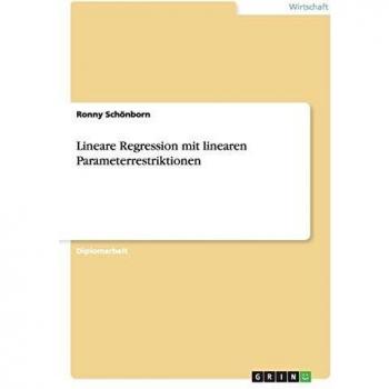 Lineare Regression mit linearen Parameterrestriktionen