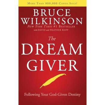 The Dream Giver, Sachbücher von Bruce Wilkinson