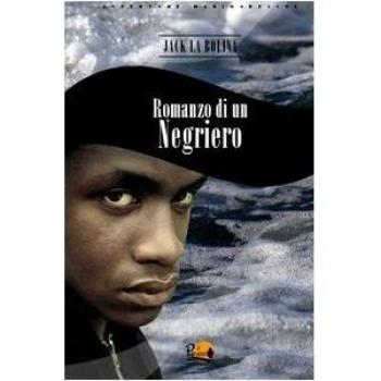 Romanzo di un negriero