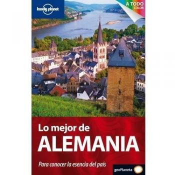 Andrea Schulte-Peevers Lo Mejor De Alemania (Guías Lo Mejor De País/ciudad Lonely Planet)