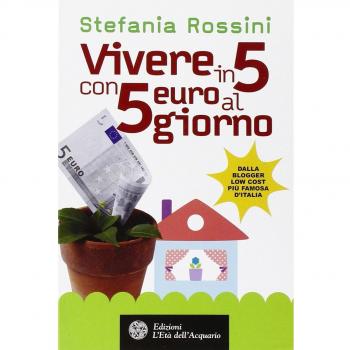 Vivere in 5 con 5 Euro al Giorno