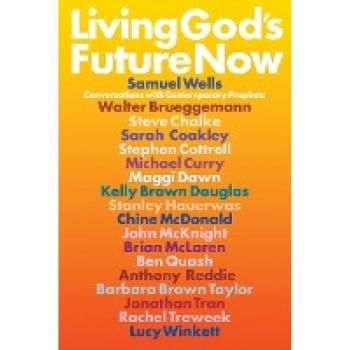 Walter Brueggemann Living God's Future Now