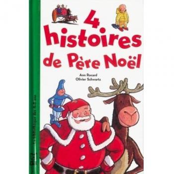 4 histoires de Père Noël (Biblioteque 4-8 Ans)