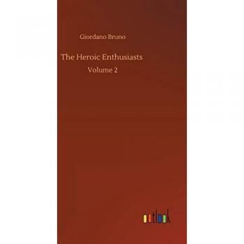 The Heroic Enthusiasts: Volume 2