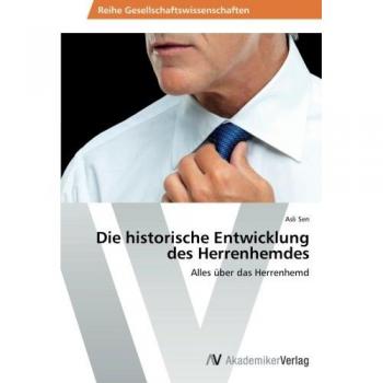 Die historische Entwicklung des Herrenhemdes