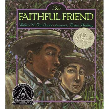 The Faithful Friend by Robert D San Souci & Illustrated by Brian Pinkney