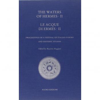 The Waters of Hermes II. Le Acque di Hermes II
