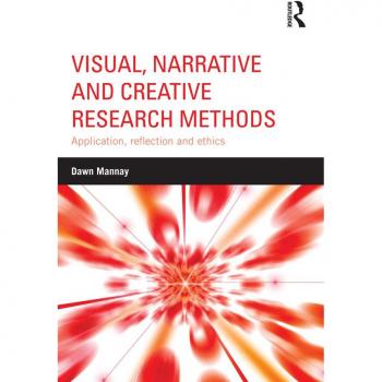 Visual Narrative and Creative Research Methods