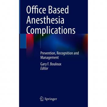 Office Based Anesthesia Complications
