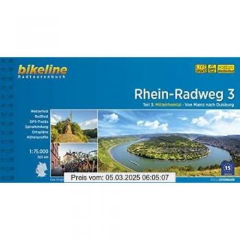 Rhein-Radweg / Rhein-Radweg Teil 3: Mittelrheintal · Von Mainz nach Duisburg, 305 km, 1:75.000, wetterfest/reißfest, GPS-Tracks