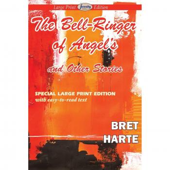 The Bell-Ringer of Angel's and Other Stories