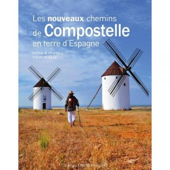 Les nouveaux chemins de Compostelle en terre d'Espagne