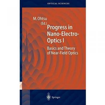 Progress in Nano-Electro-Optics I