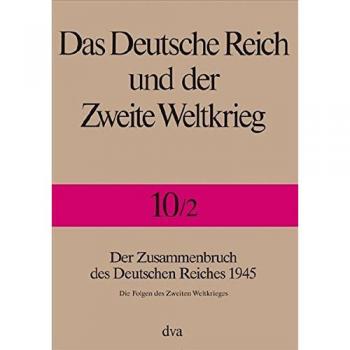 Rolf-Dieter Müller Das Deutsche Reich Und Der Zweite Weltkrieg