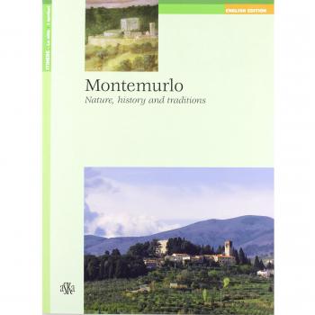Montemurlo. Nature, history and traditions