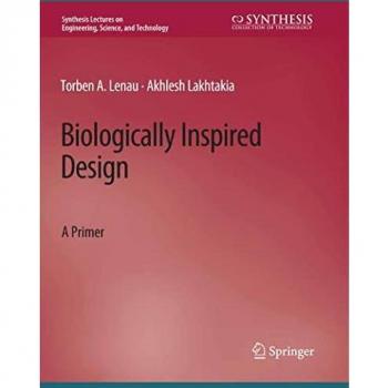 Biologically Inspired Design : A Primer
