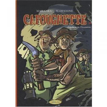Frédérick Maslanka Cafougnette, Tome 3 :