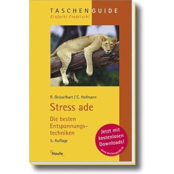 Stress ade: Die besten Entspannungstechniken