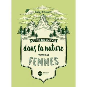 Guide de survie dans la nature pour les femmes (Broché)