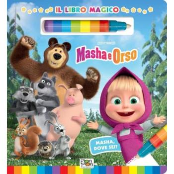 Masha, dove sei? Il libro magico. Masha e Orso. Ediz. a colori. Con pennarello ad acqua