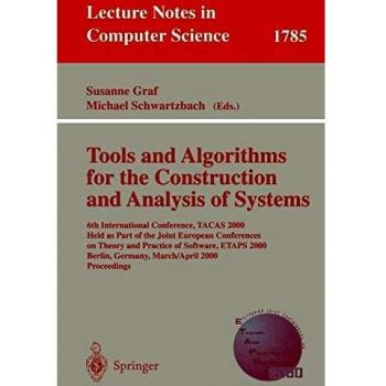Tools and Algorithms for the Construction and Analysis of Systems: 6th International Conference, TACAS 2000 Held as Part of the Joint European ... Notes in Computer Science