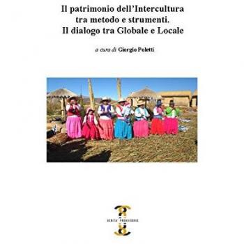 Il patrimonio dell'intercultura tra metodo e strumenti. Il dialogo tra globale e locale