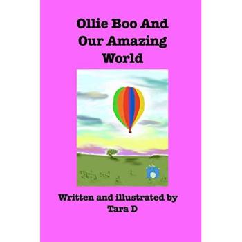 Ollie Boo And Our Amazing World: ollie boo and our amazing world