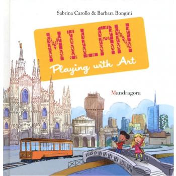 Milano. Il gioco dell'arte. Ediz. inglese