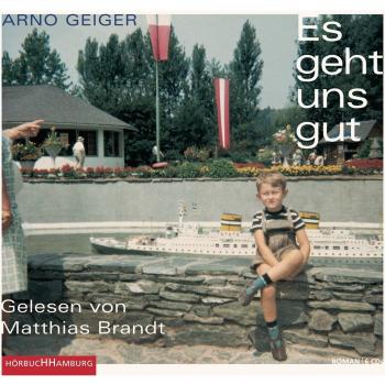Arno Geiger Es Geht Uns Gut: 6 Cds