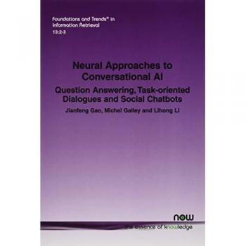 Neural Approaches to Conversational AI