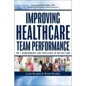 Improving Healthcare Team Performance