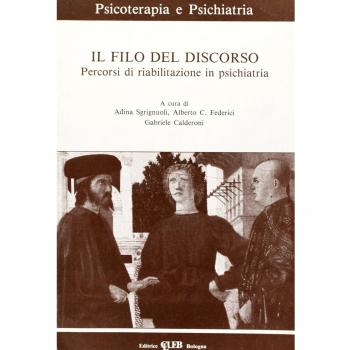 Il filo del discorso. Percorsi di riabilitazione in psichiatria