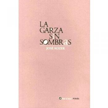 La garza sin sombras