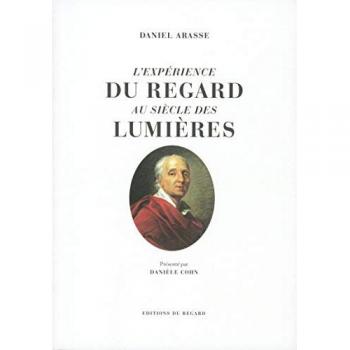 L'expérience Du Regard Au Siècle Des Lumières