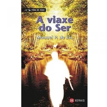 A viaxe do Ser
