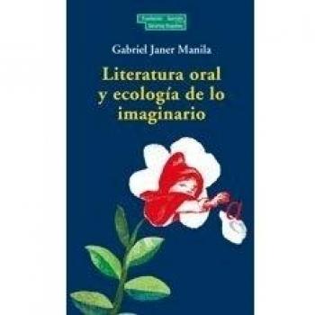 Literatura oral y ecologia de linguistica (Tapa blanda).