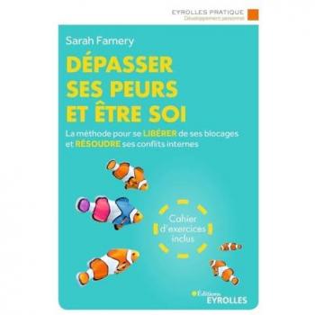 Dépasser ses peurs et être soi