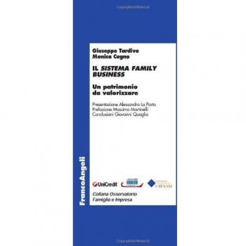 Il sistema family business. Un patrimonio da valorizzare