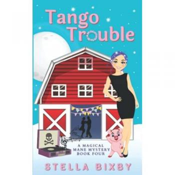 Tango Trouble: A Magical Mane Mystery (Magical Mane Mystery Series, Band 4)