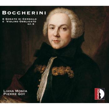 Boccherini : Sonates pour clavecin et violon Opus 5