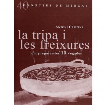 LA TRIPA I LES FREIXURES