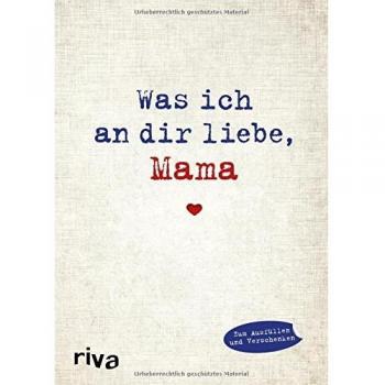 Was ich an dir liebe, Mama, Alexandra Reinwarth