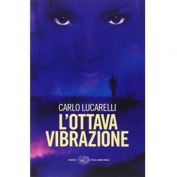 Carlo Lucarelli L'Ottava Vibrazione