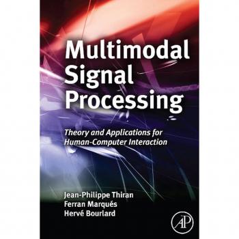 Vitalsource Technologies, Inc. Multimodal Signal Processing: Theory And Applications For Human-compute