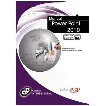MANUAL POWER POINT 2010. FORMACIÓN PARA EL EMPLEO