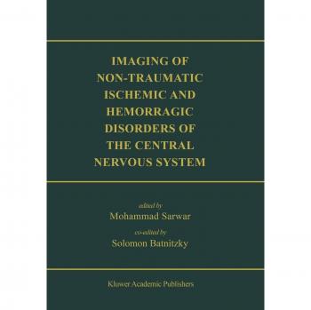 Imaging of Non-Traumatic Ischemic and Hemorrhagic Disorders of the Central Nervous System