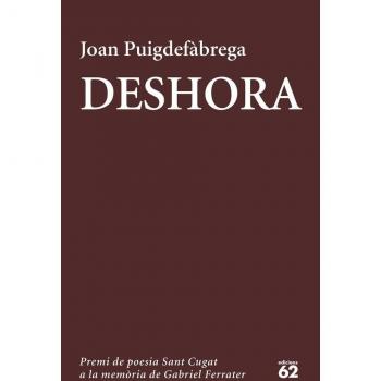 Deshora: Quinzè Premi de Poesia Sant Cugat a la Memoria de Gabriel Ferrater (Tapa blanda con solapas).