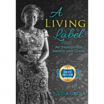 A Living Label: An Inspirational Memoir & Guide