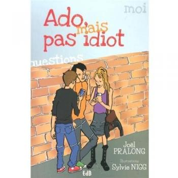 Ado mais pas idiot